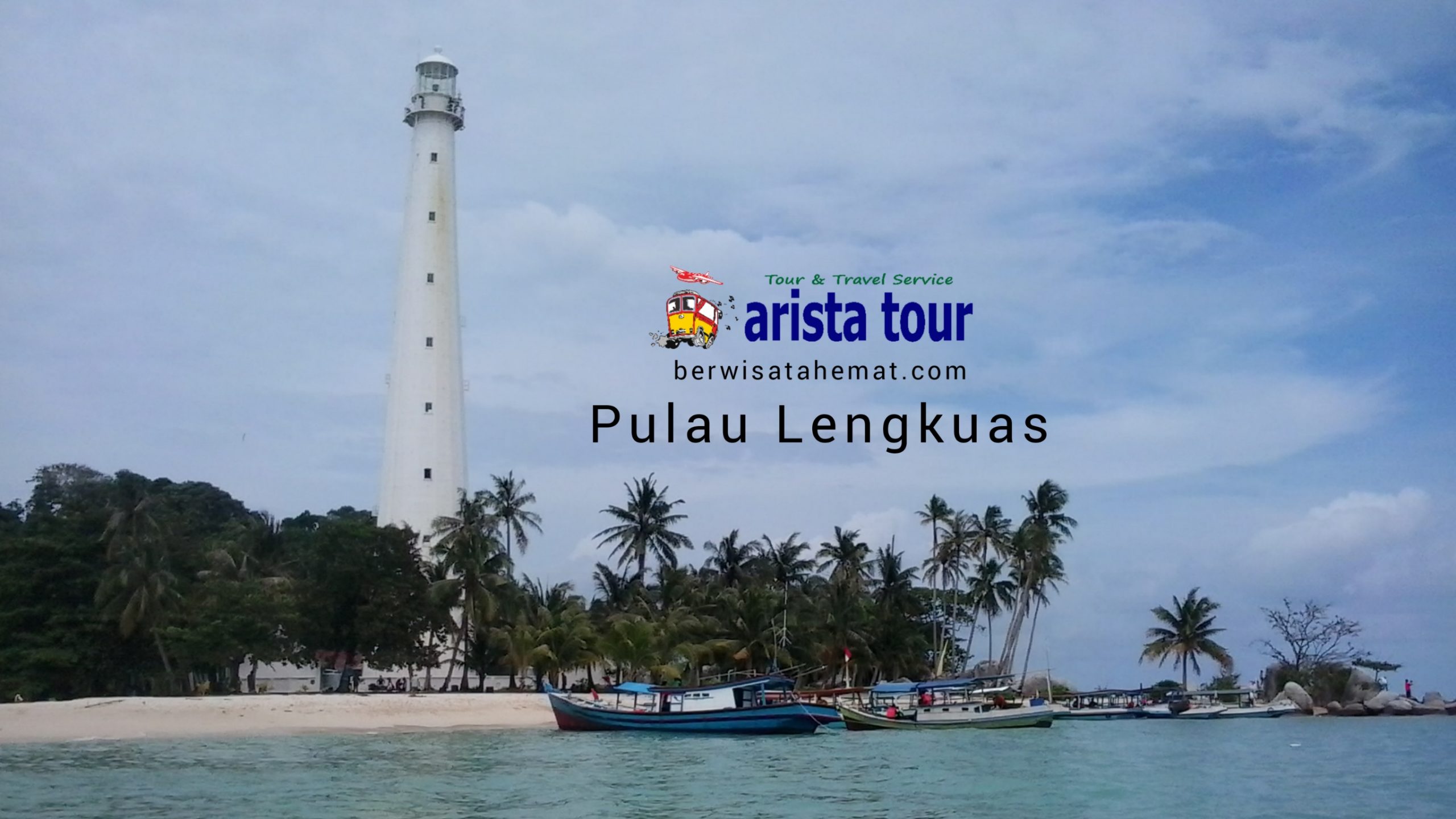 Paket Wisata Belitung Tour dari Bandung