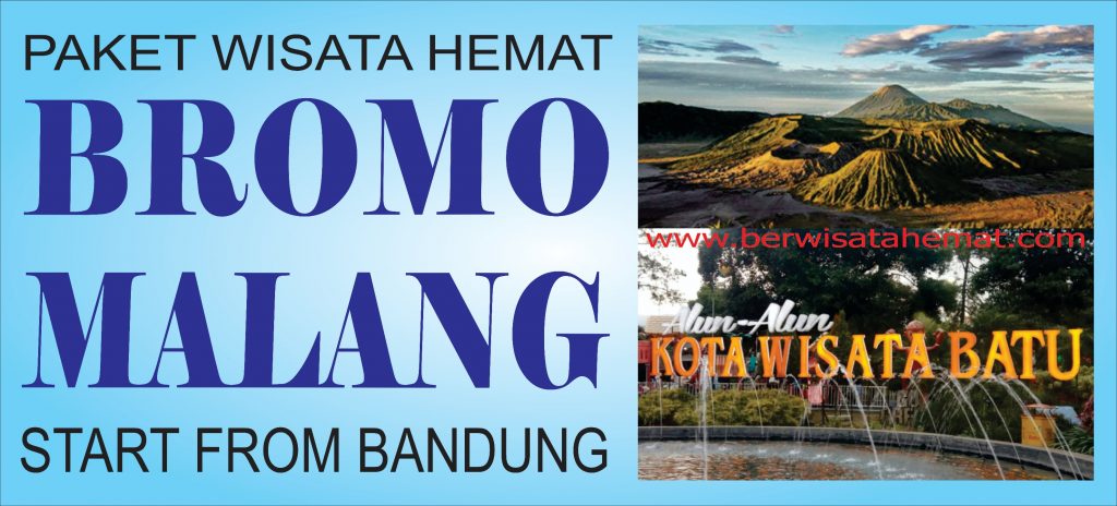 Paket Wisata Tour Bromo Malang dari Bandung Travel