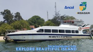 Paket Wisata Tour Pulau Bidadari by Speed Boat