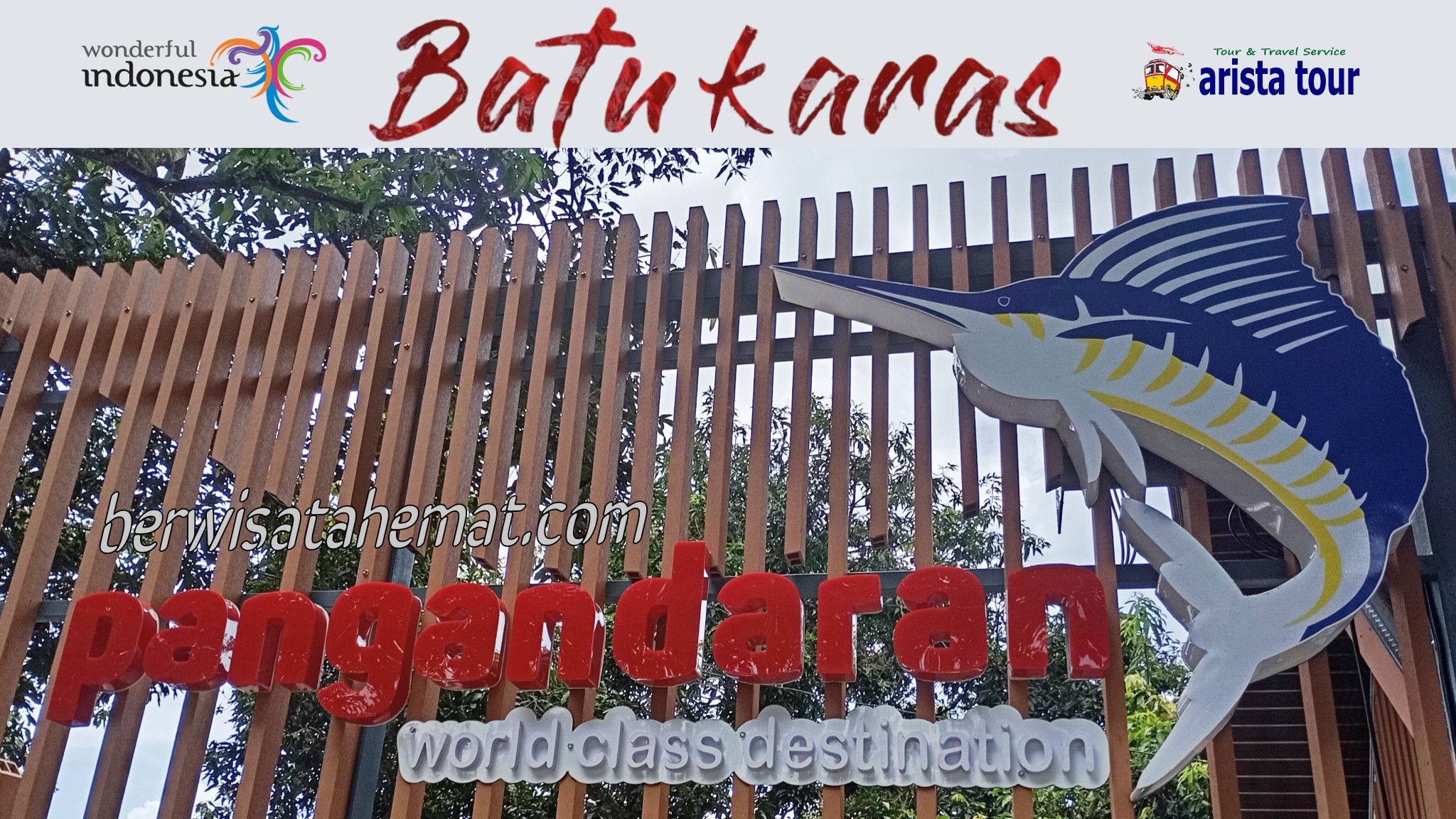 Paket Wisata Pangandaran - Batu Karas dari Bandung